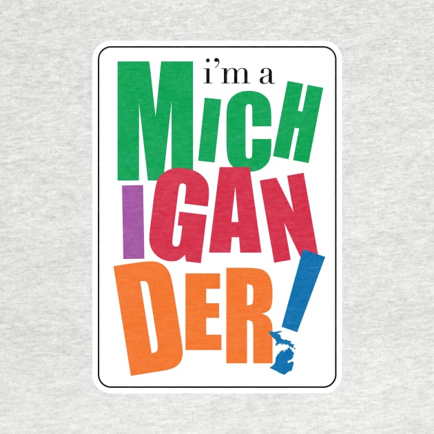 I'm a Michigander by Where Ur From